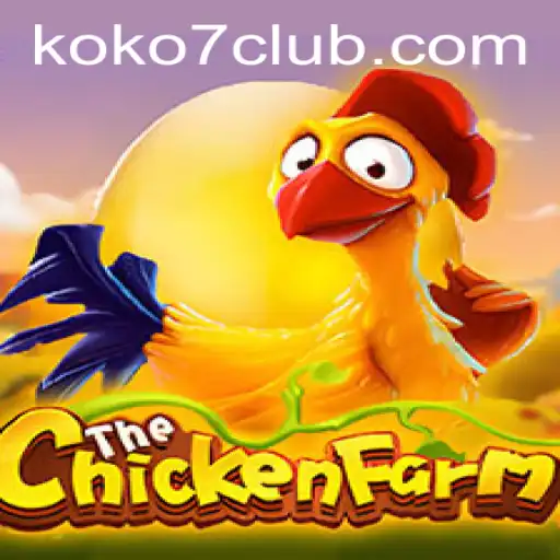 Unveiling ChickenFarm: A Unique Gaming Experience with KOKO7