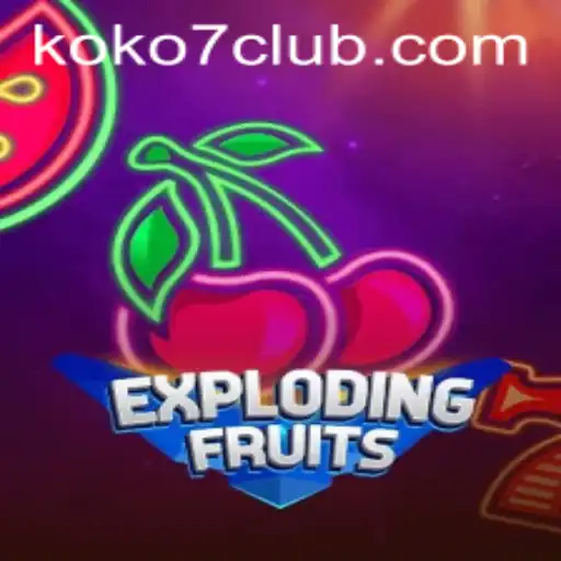 ExplodingFruits: A Fresh Take on Interactive Gaming with KOKO7