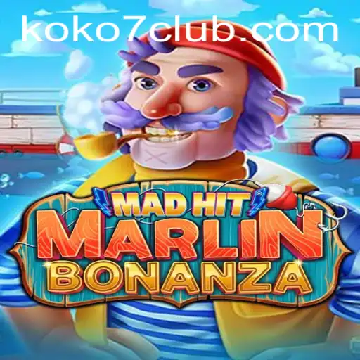 Unlock the Exciting World of MadHitMarlinBonanza with KOKO7