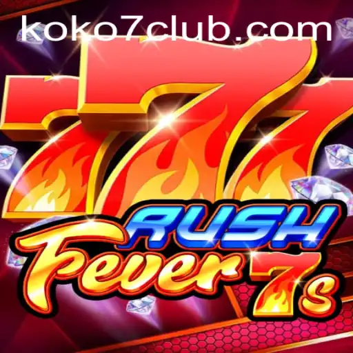 RushFever7s: A Comprehensive Overview of the Exciting Game and Its Unique Gameplay